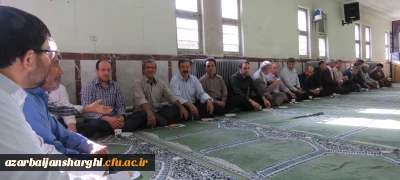 دیدار عیدانه همکاران دانشگاه فرهنگیان آذربایجا نشرقی به مناسبت عید سعید فطر