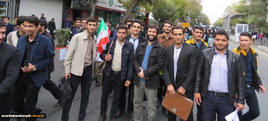 حضور مدیریت، اساتید،کارکنان و دانشجو معلمان دانشگاه فرهنگیان آذربایجانشرقی در راهپیمایی یوم الله13آبان