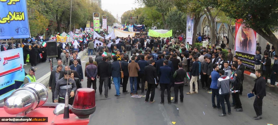 حضور مدیریت، اساتید،کارکنان و دانشجو معلمان دانشگاه فرهنگیان آذربایجانشرقی در راهپیمایی یوم الله13آبان