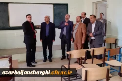 بازدید از پردیس های دانشگاه فرهنگیان آذربایجان شرقی