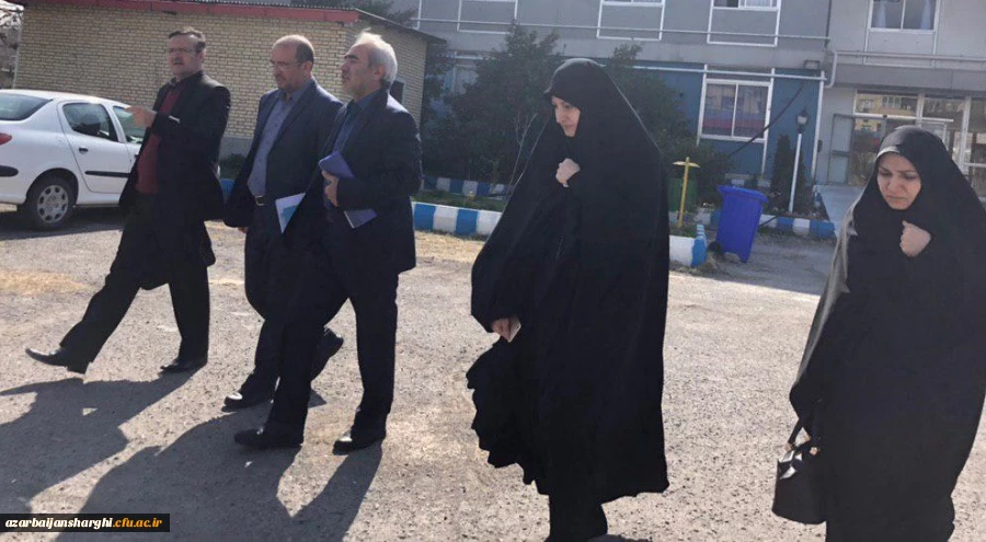 بازدید از پردیس های دانشگاه فرهنگیان آذربایجان شرقی