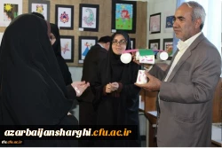افتتاح دو نمایشگاه از فعالیت ها و دست ساخته های دانشجومعلمان در دو پردیس