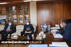 دیدار مدیر و معاون هماهنگی دانشگاه فرهنگیان استان با رییس دانشگاه تبریز 2