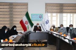 برگزاری شورای فرهنگی دانشگاه فرهنگیان استان آذربایجان شرقی در اول اسفند 1400 2