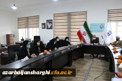 برگزاری شورای فرهنگی دانشگاه فرهنگیان استان آذربایجان شرقی یکم اسفند 1400 4