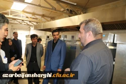 بازدید رئیس و هیت رئیسه دانشگاه فرهنگیان آذربایجان شرقی  از سلف سرویس دانشگاه تبریز 16