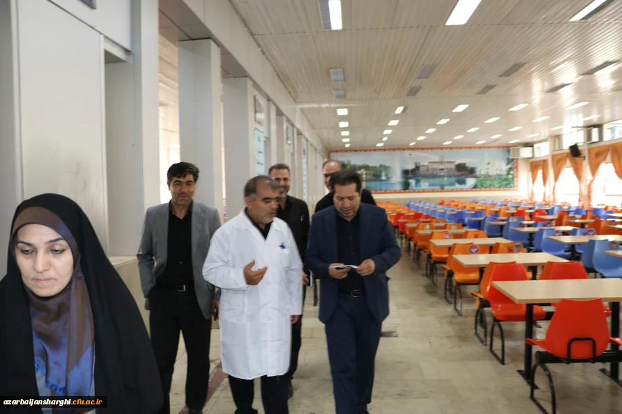 بازدید رئیس و هیت رئیسه دانشگاه فرهنگیان آذربایجان شرقی  از سلف سرویس دانشگاه تبریز 24