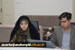 جلسه مشترک اعضاء هیات رئیسه استان آذربایجان شرقی با مدیران مرکز نظارت، ارزیابی و تضمین کیفیت سازمان مرکزی 7