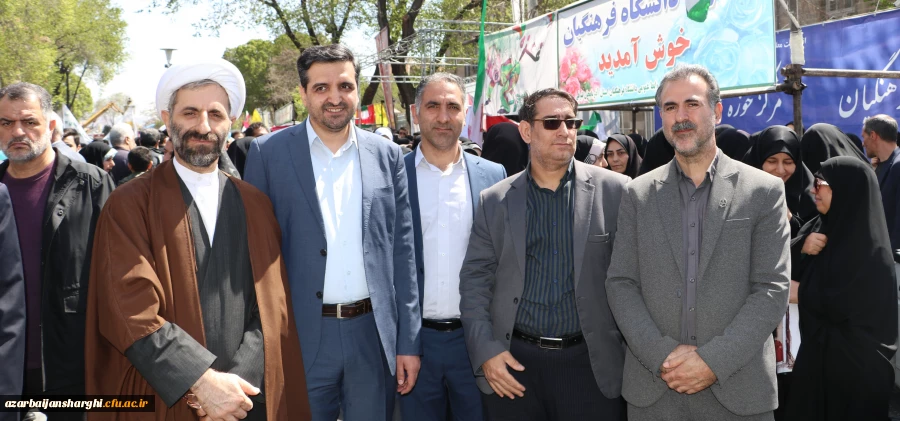 دعوت رئیس دانشگاه فرهنگیان استان آذربایجان شرقی از دانشگاهیان در راهپیمایی  روز قدس  2