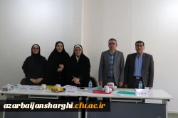 برگزاری مرحله استانی یازدهمین جشنواره تدریس برتر در دانشگاه فرهنگیان آذربایجان شرقی 3