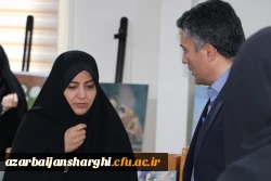 افتتاح یازدهمین نمایشگاه آثار هنری دانشجو معلمان و اساتید  دانشگاه فرهنگیان آذربایجان شرقی 18