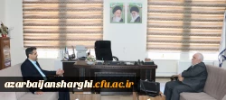 دیدار نماینده مجلس شورای اسلامی بارئیس  دانشگاه فرهنگیان استان آذربایجان شرقی 2