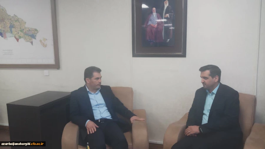 دیدار رئیس دانشگاه فرهنگیان استان با مدیرکل راه و شهرسازی آذربایجان شرقی 3
