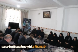 دیدار هیئت رئیسه دانشگاه فرهنگیان آذربایجان شرقی با خانواده معظم و معزز شهید قربانعلی ناموری در شهرستان بستان آباد 9