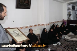 دیدار هیئت رئیسه دانشگاه فرهنگیان آذربایجان شرقی با خانواده معظم و معزز شهید قربانعلی ناموری در شهرستان بستان آباد 11