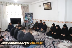 دیدار هیئت رئیسه دانشگاه فرهنگیان آذربایجان شرقی با خانواده معظم و معزز شهید قربانعلی ناموری در شهرستان بستان آباد 14