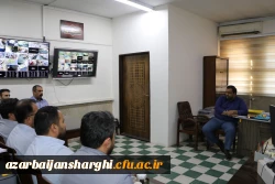 برگزاری جلسه توجیهی برای  حافظان  فیزیکی  دانشگاه فرهنگیان آذربایجان  5