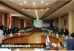 نشست علمی تعادل کار و زندگی برای بانوان در دانشگاه فرهنگیان استان آذربایجان شرقی برگزار شد 3